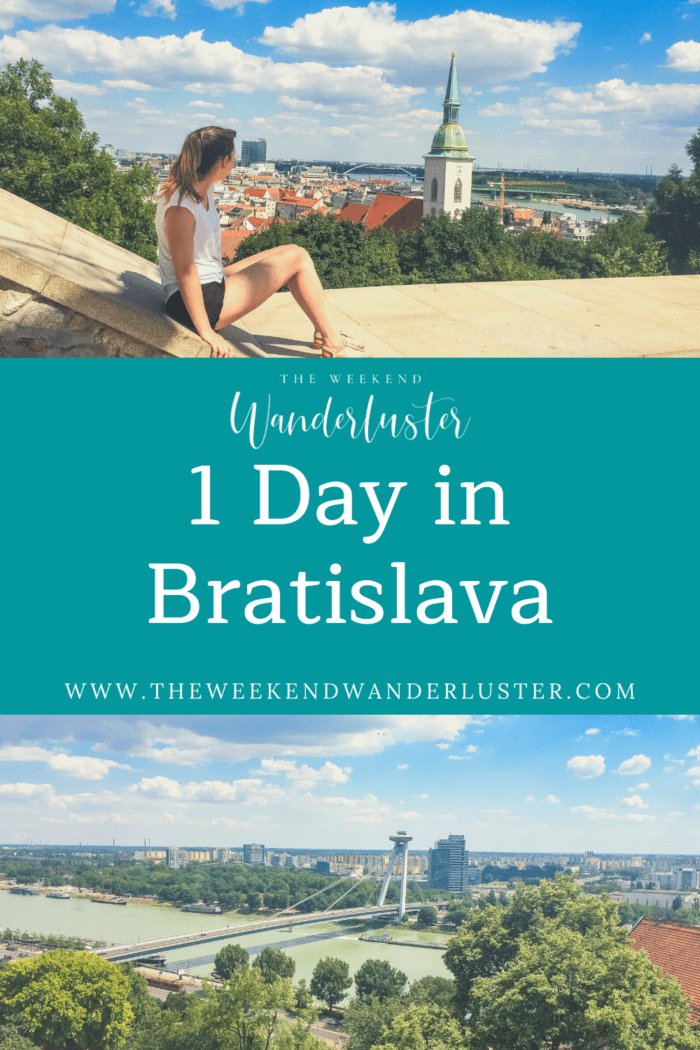 1 Day In Bratislava, Slovakia - The Weekend Wanderluster