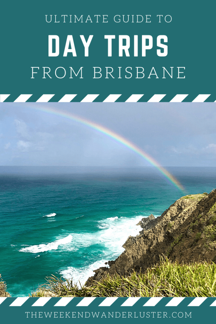 Top 4 Day Trips From Brisbane The Weekend Wanderluster